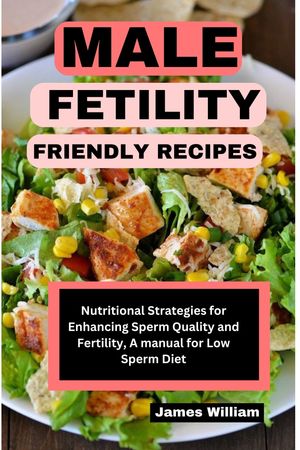 MALE FETILITY FRIENDLY RECIPES