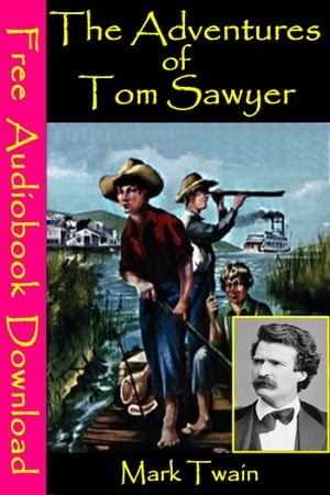 The Adventures of Tom Sawyer [ Free Audiobooks Download ]Żҽҡ[ Mark Twain ]