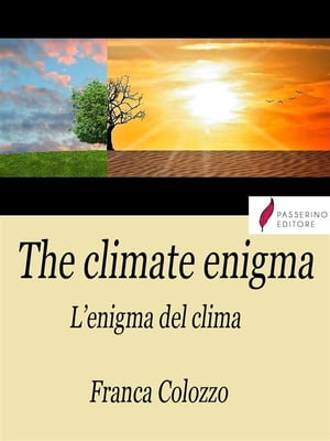 The climate enigma/L'enigma del clima