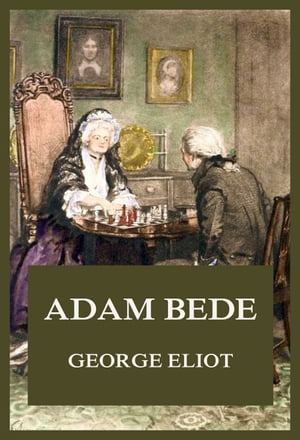 Adam Bede Illustrated