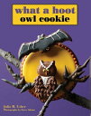 What a Hoot Owl Cookie【電子書籍】[ Julia 