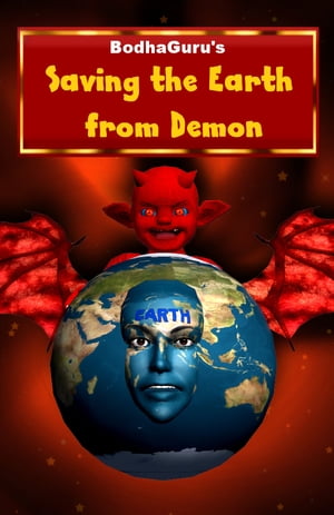Saving the earth from demon【電子書籍】[ B
