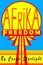 Freedom Afrika【電子書籍】[ Cosmo Starlight ]