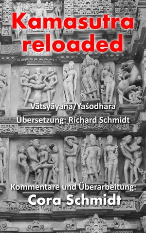 Kamasutra reloaded【電子書籍】[ Cora Schmidt ]