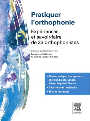 Pratiquer l'orthophonie