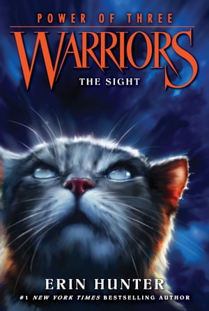 Warriors: Power of Three 1: The Sight【電子書籍】 Erin Hunter