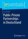 Public-Private Partnerships in Deutschland【電子書籍】 Sarah Wolff