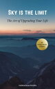 ŷKoboŻҽҥȥ㤨Sky is the Limit: The Art of of Upgrading Your Life 50 Classic Self Help Books Including.: Think and Grow Rich, The Way to Wealth, As A Man Thinketh, The Art of War, Acres of Diamonds and many moreŻҽҡ[ Dale Carnegie ]פβǤʤ100ߤˤʤޤ