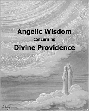Angelic Wisdom concerning Divine Providence