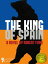 The King of Spain: A Dystopian Novel In The Not-Too-Distant FutureŻҽҡ[ Robert Ford ]