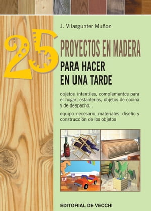 25 proyectos en madera para hacer en una tarde