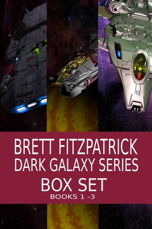 Dark Galaxy Box Set【電子書籍】[ Brett Fit