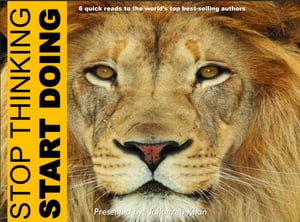 STOP THINKING START DOING
