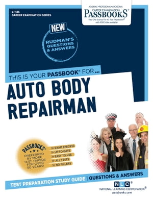 Auto Body Repairman Passbooks Study Guide