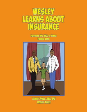 Wesley Learns About Insurance: Featuring NFL Hall of Famer Terrell DavisŻҽҡ[ Wesley Dykes ]