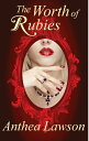 ŷKoboŻҽҥȥ㤨The Worth of Rubies - A Victorian Short MysteryŻҽҡ[ Anthea Lawson ]פβǤʤ89ߤˤʤޤ