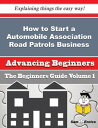 ŷKoboŻҽҥȥ㤨How to Start a Automobile Association Road Patrols Business (Beginners Guide How to Start a Automobile Association Road Patrols Business (Beginners GuideŻҽҡ[ Wilmer Thrash ]פβǤʤ616ߤˤʤޤ