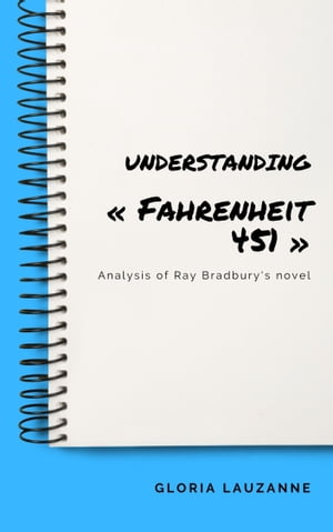 Understanding « Fahrenheit 451 »