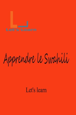 Let's Learn - Apprendre le Swahili