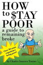 ŷKoboŻҽҥȥ㤨How to Stay Poor: a guide to remaining brokeŻҽҡ[ Charles Ionescu Tonino ]פβǤʤ239ߤˤʤޤ