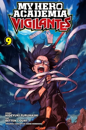 My Hero Academia: Vigilantes, Vol. 9