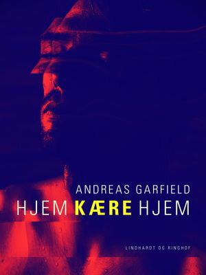 Hjem k?re hjem【電子書籍】[ Andreas Garfield ]