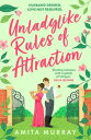 Unladylike Rules of Attraction (The Marleigh Sisters, Book 2)【電子書籍】 Amita Murray