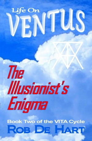 Life On Ventus: The Illusionist's Enigma