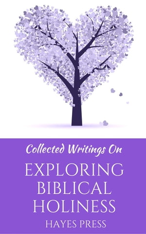 ŷKoboŻҽҥȥ㤨Collected Writings On ... Exploring Biblical HolinessŻҽҡ[ Hayes Press ]פβǤʤ150ߤˤʤޤ