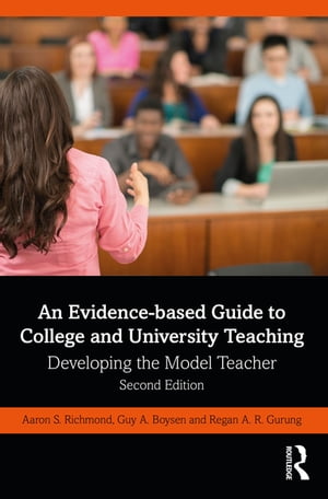 An Evidence-based Guide to College and University Teaching