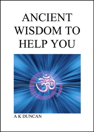 Ancient Wisdom To Help You