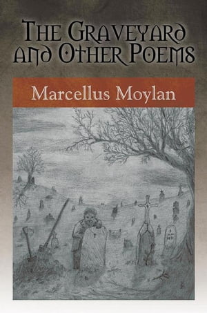 The Graveyard and Other Poems