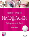 Pequeno livro de maquiagem【電子書籍】 Paula Espelho