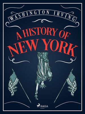 A History of New YorkŻҽҡ[ Washington Irving ]