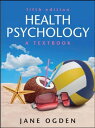 Health Psychology: A Textbook【電子書籍】 Jane Ogden