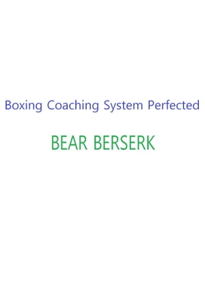 Boxing Coaching System Perfected