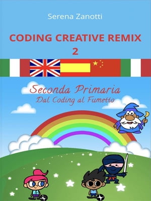 Coding Creative Remix 2 - dal Coding al Fumetto