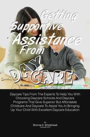 Getting Supportive Assistance From Daycare