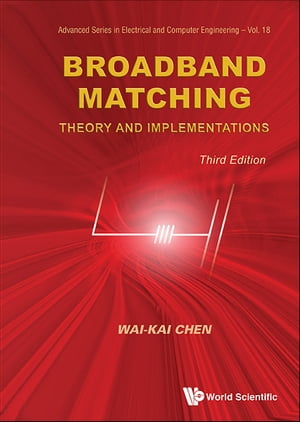 Broadband Matching: Theory And Implementations (3rd Edition)