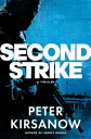 Second Strike【電子書籍】[ Peter Kirsanow 