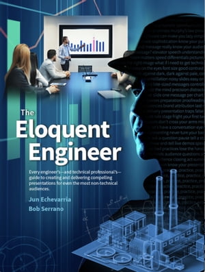 The Eloquent Engineer