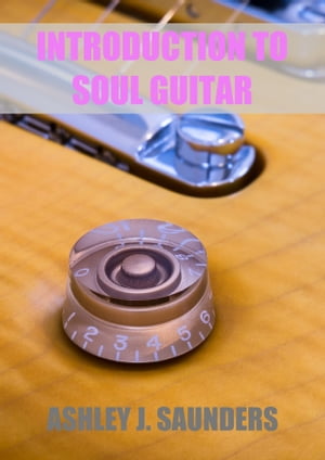 Introduction to Soul Guitar