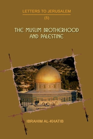 The Muslim Brotherhood and Palestine