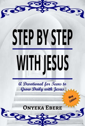 Step By Step With Jesus (May Edition)