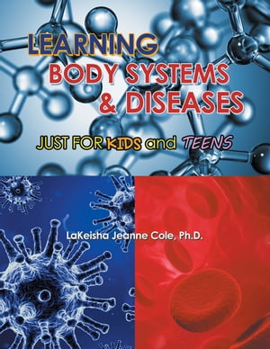 Learning Body Systems & Diseases