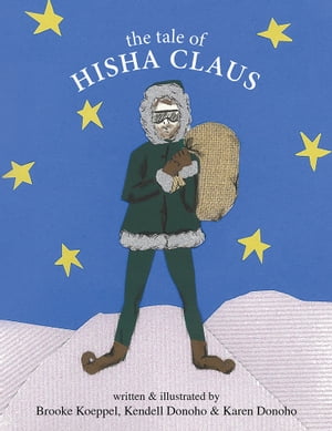 The Tale of Hisha Claus
