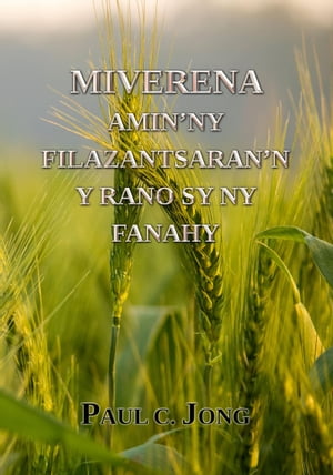 Miverena Amin’ny filazantsaran’n y rano sy ny Fanahy