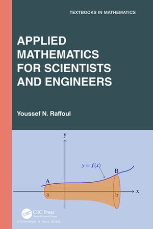 Applied Mathematics for Scientists and Engineers