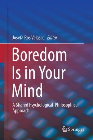 Boredom Is in Your Mind