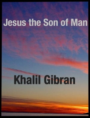 Jesus the Son of Man